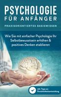 Marcus Neustädter: Psychologie für Anfänger - Praxisorientiertes Basiswissen 