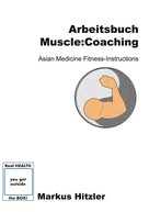 Markus Hitzler: Arbeitsbuch muscle:coaching 