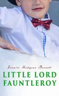 Francis Hodgson Burnett: Little Lord Fauntleroy 
