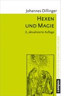 Johannes Dillinger: Hexen und Magie ★★★
