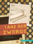 Anne Marie Løn: Tanz der Zwerge ★★★★