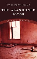 Wadsworth Camp: The Abandoned Room 