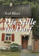 Karl Blaser: Die Stille im Dorf ★★★★★