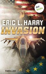 Invasion - Thriller – Ein spektakulärer Action-Kracher für alle Fans von Tom Clancy
