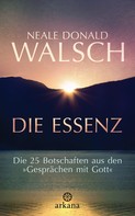 Neale Donald Walsch: Die Essenz ★★★★★