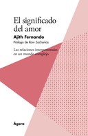 Fernando Ajith: El significado del amor 