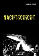 Heinrich Stüter: Nachtschicht 