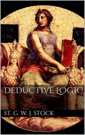 St. George William Joseph Stock: Deductive Logic 