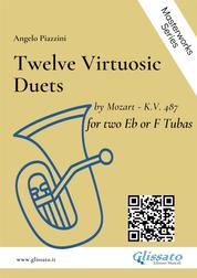 Twelve Virtuosic Duets for two Eb or F Tubas - by Mozart - K.V. 487