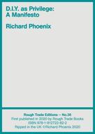 Richard Phoenix: D.I.Y. as Privilege 
