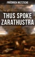 Friedrich Nietzsche: Thus Spoke Zarathustra 