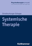 Christina Hunger-Schoppe: Systemische Therapie 