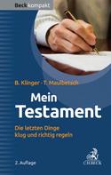 Bernhard F. Klinger: Mein Testament 
