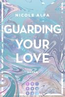 Nicole Alfa: Guarding Your Love (Kiss'n'Kick 3) ★★★