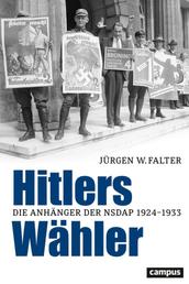 Hitlers Wähler - Die Anhänger der NSDAP 1924–1933