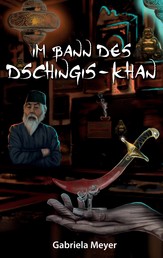 Im Bann des Dschingis-Khan