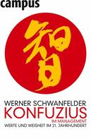 Werner Schwanfelder: Konfuzius im Management 