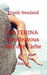 Katerina - Rendezvous mit der Liebe