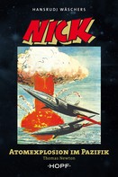 Thomas Newton: Nick 5 (zweite Serie): Atomexplosion im Pazifik 