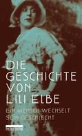 Harald Neckelmann: Die Geschichte von Lili Elbe 