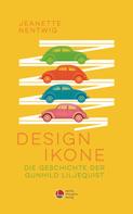 Jeanette Nentwig: Design Ikone 