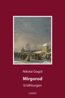 Nikolai Gogol: Mirgorod 