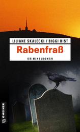 Rabenfraß - Kriminalroman