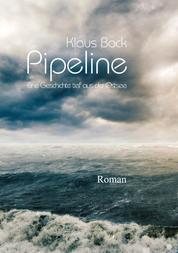 Pipeline - Eine Geschichte aus den Tiefen der Ostsee