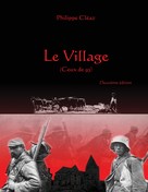 Philippe Cléaz: Le Village 