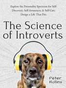 Peter Hollins: The Science of Introverts ★★★★★