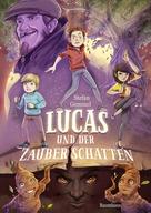 Stefan Gemmel: Lucas und der Zauberschatten ★★★★★