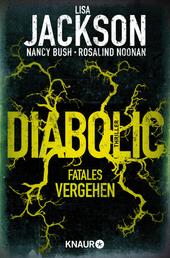 Diabolic – Fatales Vergehen - Thriller