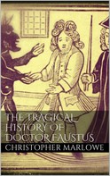 Christopher Marlowe: The Tragical History of Doctor Faustus 