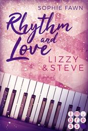 Rhythm and Love: Lizzy und Steve - New Adult Romance