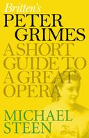 Michael Steen: Britten's Peter Grimes 