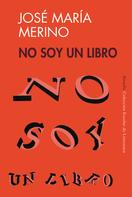 José María Merino: No soy un libro 