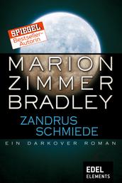Zandrus Schmiede - Ein Darkover Roman