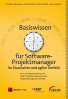 Anne Krämer: Basiswissen für Softwareprojektmanager im klassischen und agilen Umfeld 