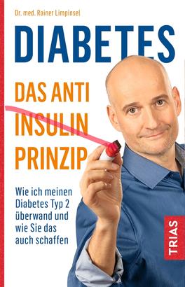Diabetes - Das Anti-Insulin-Prinzip