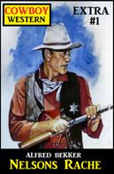 Alfred Bekker: Cowboy Western Extra 1 
