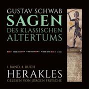 Die Sagen des klassischen Altertums - 1. Band, 4. Buch: Herakles (Herkules)