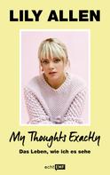 Lily Allen: My Thoughts Exactly ★★★