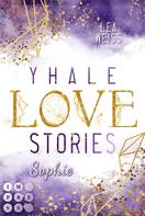 Lea Weiss: Yhale Love Stories 2: Sophie ★★★★