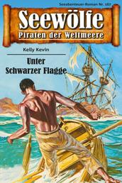 Seewölfe - Piraten der Weltmeere 167 - Unter Schwarzer Flagge