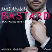 Most Wanted Bastard (Most-Wanted-Reihe 1)