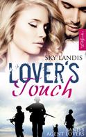Sky Landis: Lover’s Touch: Agent Lovers Band 5 ★★★★★
