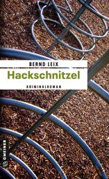 Hackschnitzel - Oskar Lindts dritter Fall