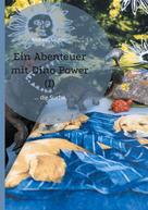 Andreas Elligsen: Ein Abenteuer mit Dino Power (I) 