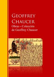 Obras ─ Colección de Geoffrey Chaucer - Biblioteca de Grandes Escritores