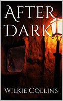 Wilkie Collins: After Dark 